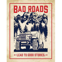 TIN SIGNS Retro plechová ceduľa Bad Roads Good Stories (TSN2244)